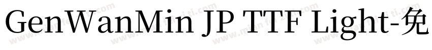 GenWanMin JP TTF Light字体转换